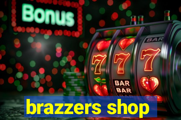 brazzers shop